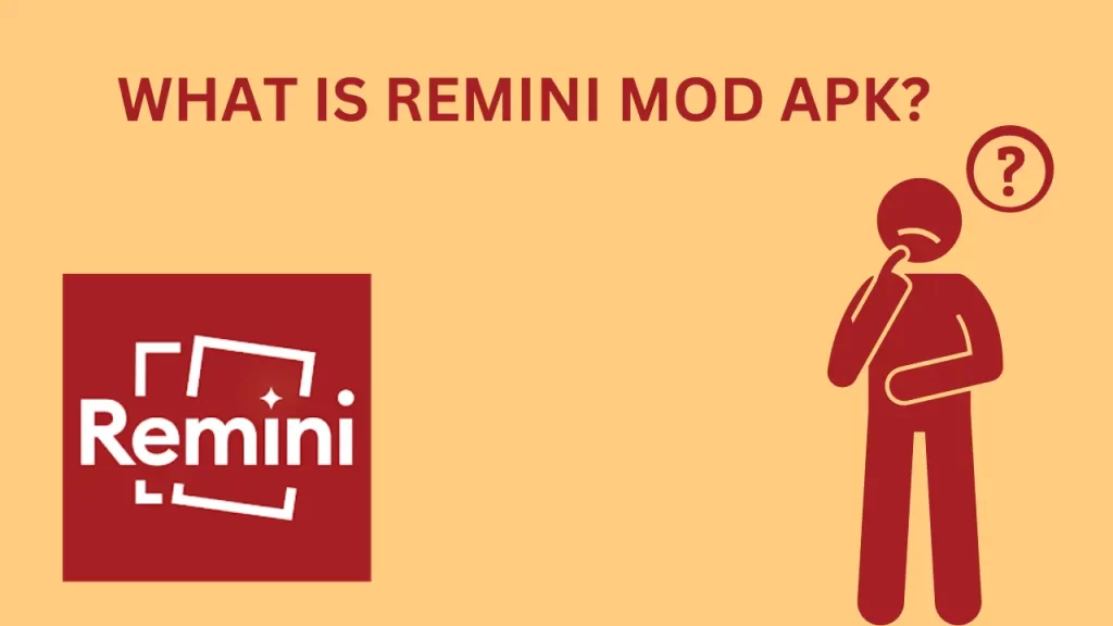 what is remini mod apk