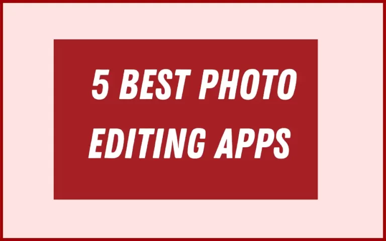 5 Best Photo Editing And Retouching Apps For Android in 2024